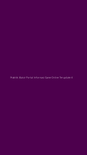 Tampilan Antarmuka Aplikasi Praktik Maisir Portal Informasi Game Online Terupdate - 4