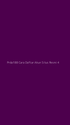 Tampilan Antarmuka Aplikasi Prda188 Cara Daftar Akun Situs Resmi - 4
