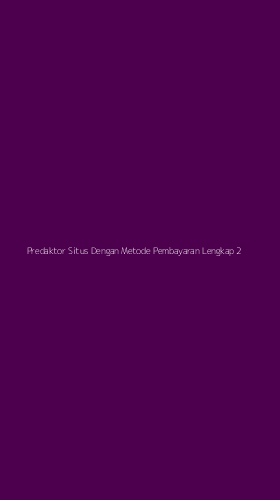 Tampilan Antarmuka Aplikasi Predaktor Situs Dengan Metode Pembayaran Lengkap - 2