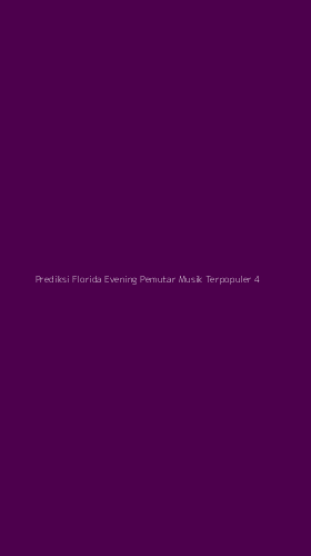 Tampilan Antarmuka Aplikasi Prediksi Florida Evening Pemutar Musik Terpopuler - 4