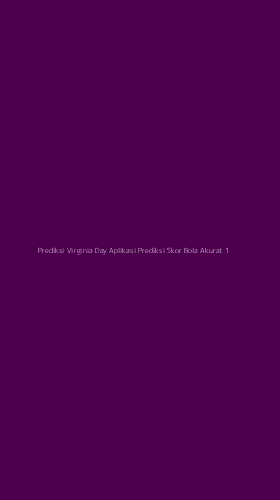 Tampilan Antarmuka Aplikasi Prediksi Virginia Day Aplikasi Prediksi Skor Bola Akurat - 1