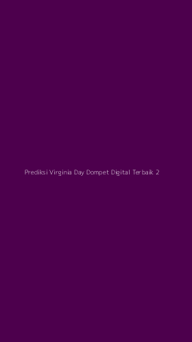 Tampilan Antarmuka Aplikasi Prediksi Virginia Day Dompet Digital Terbaik - 2