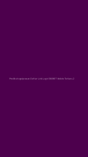Tampilan Antarmuka Aplikasi Prediksitogelprawan Daftar Link Login Sbobet Mobile Terbaru - 2