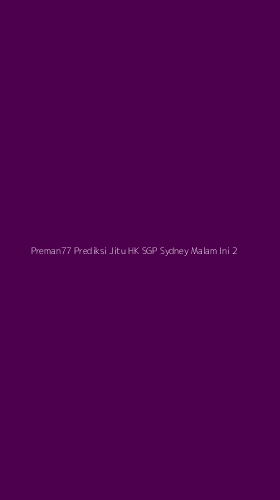 Tampilan Antarmuka Aplikasi Preman77 Prediksi Jitu Hk Sgp Sydney Malam Ini - 2