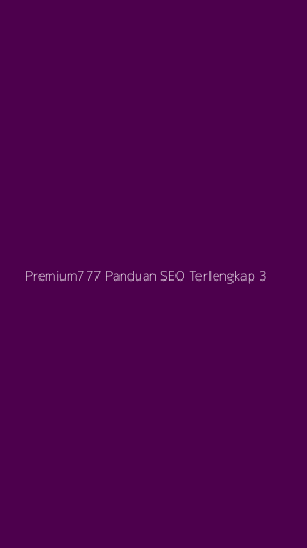 Tampilan Antarmuka Aplikasi Premium777 Panduan Seo Terlengkap - 3