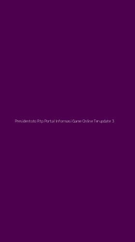 Tampilan Antarmuka Aplikasi Presidentoto Rtp Portal Informasi Game Online Terupdate - 3