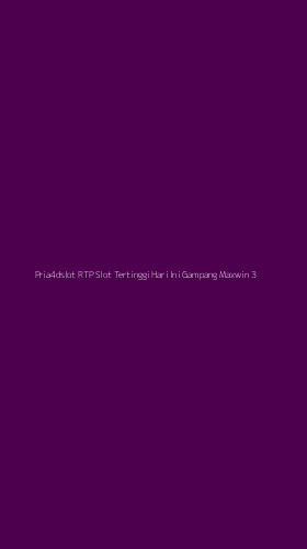 Tampilan Antarmuka Aplikasi Pria4dslot Rtp Slot Tertinggi Hari Ini Gampang Maxwin - 3
