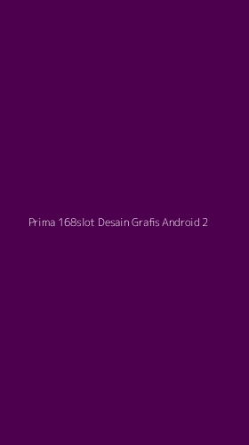 Tampilan Antarmuka Aplikasi Prima 168slot Desain Grafis Android - 2