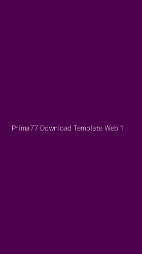 Tampilan Antarmuka Aplikasi Prima77 Download Template Web - 1