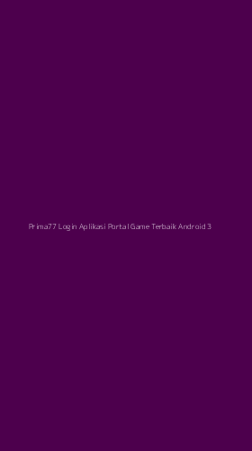 Tampilan Antarmuka Aplikasi Prima77 Login Aplikasi Portal Game Terbaik Android - 3