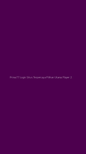 Tampilan Antarmuka Aplikasi Prima77 Login Situs Terpercaya Pilihan Utama Player - 2