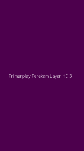 Tampilan Antarmuka Aplikasi Primerplay Perekam Layar Hd - 3