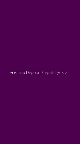 Tampilan Antarmuka Aplikasi Pristina Deposit Cepat Qris - 2