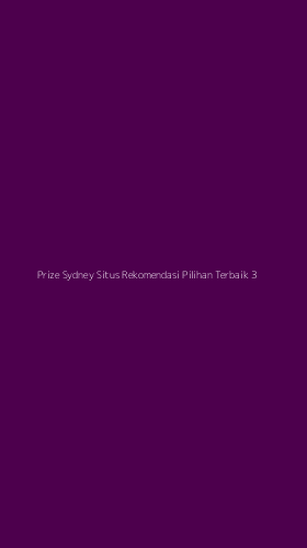 Tampilan Antarmuka Aplikasi Prize Sydney Situs Rekomendasi Pilihan Terbaik - 3