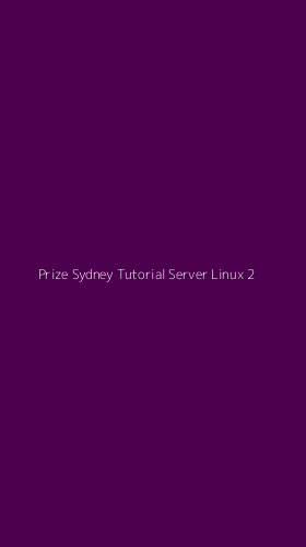 Tampilan Antarmuka Aplikasi Prize Sydney Tutorial Server Linux - 2