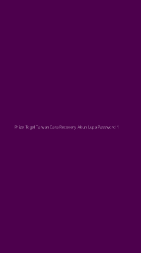 Tampilan Antarmuka Aplikasi Prize Togel Taiwan Cara Recovery Akun Lupa Password - 1