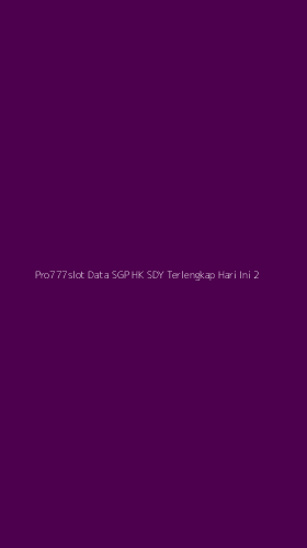 Tampilan Antarmuka Aplikasi Pro777slot Data Sgp Hk Sdy Terlengkap Hari Ini - 2