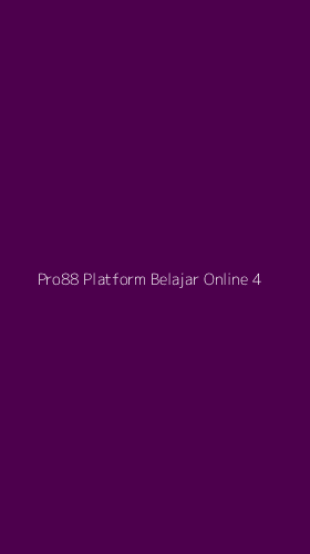 Tampilan Antarmuka Aplikasi Pro88 Platform Belajar Online - 4