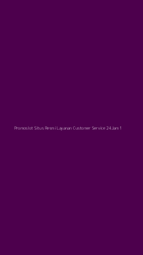 Tampilan Antarmuka Aplikasi Promoslot Situs Resmi Layanan Customer Service 24jam - 1