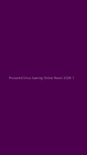 Tampilan Antarmuka Aplikasi Proses4d Situs Gaming Online Resmi 2026 - 1