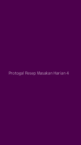 Tampilan Antarmuka Aplikasi Protogal Resep Masakan Harian - 4