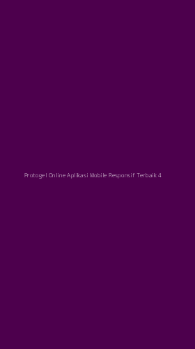 Tampilan Antarmuka Aplikasi Protogel Online Aplikasi Mobile Responsif Terbaik - 4