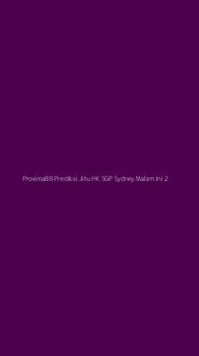 Tampilan Antarmuka Aplikasi Proxima88 Prediksi Jitu Hk Sgp Sydney Malam Ini - 2