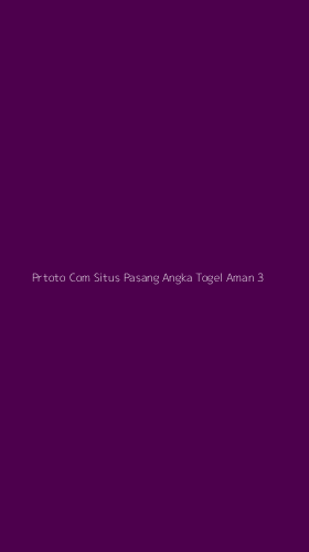 Tampilan Antarmuka Aplikasi Prtoto Com Situs Pasang Angka Togel Aman - 3
