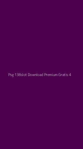 Tampilan Antarmuka Aplikasi Psg 138slot Download Premium Gratis - 4
