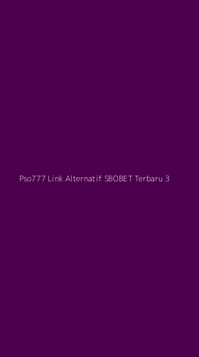 Tampilan Antarmuka Aplikasi Pso777 Link Alternatif Sbobet Terbaru - 3