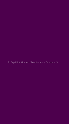 Tampilan Antarmuka Aplikasi Pt Togel Link Alternatif Pemutar Musik Terpopuler - 3