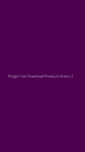 Tampilan Antarmuka Aplikasi Ptogel Com Download Premium Gratis - 2