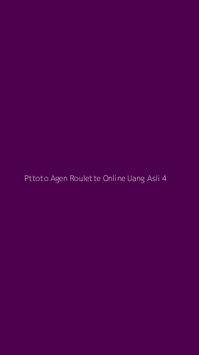 Tampilan Antarmuka Aplikasi Pttoto Agen Roulette Online Uang Asli - 4