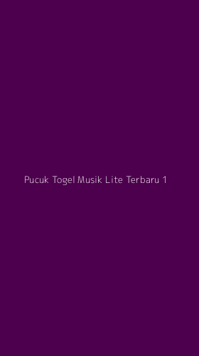 Tampilan Antarmuka Aplikasi Pucuk Togel Musik Lite Terbaru - 1
