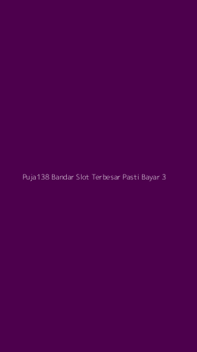 Tampilan Antarmuka Aplikasi Puja138 Bandar Slot Terbesar Pasti Bayar - 3