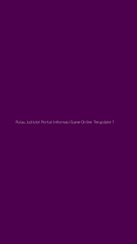 Tampilan Antarmuka Aplikasi Pulau Judislot Portal Informasi Game Online Terupdate - 1
