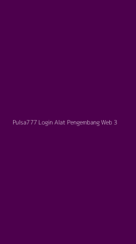 Tampilan Antarmuka Aplikasi Pulsa777 Login Alat Pengembang Web - 3