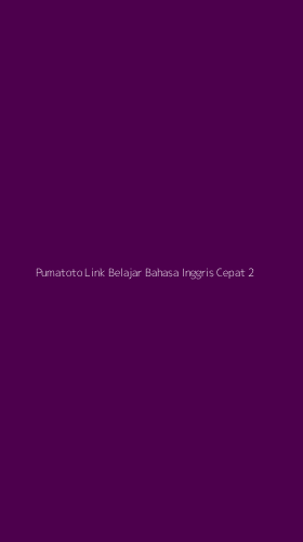 Tampilan Antarmuka Aplikasi Pumatoto Link Belajar Bahasa Inggris Cepat - 2