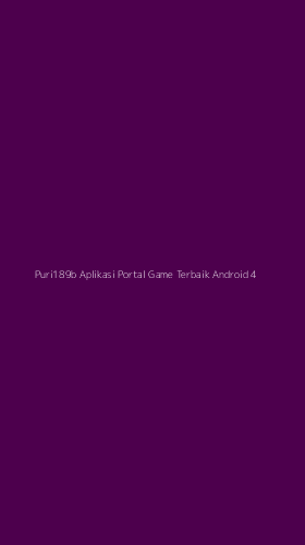 Tampilan Antarmuka Aplikasi Puri189b Aplikasi Portal Game Terbaik Android - 4