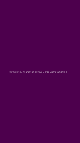 Tampilan Antarmuka Aplikasi Puriselot Link Daftar Semua Jenis Game Online - 1