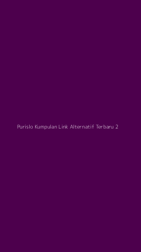 Tampilan Antarmuka Aplikasi Purislo Kumpulan Link Alternatif Terbaru - 2