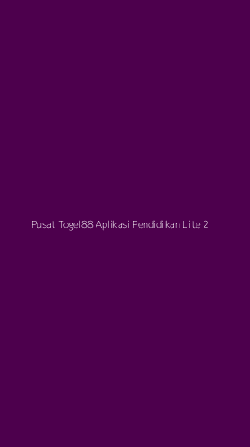 Tampilan Antarmuka Aplikasi Pusat Togel88 Aplikasi Pendidikan Lite - 2