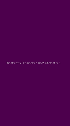 Tampilan Antarmuka Aplikasi Pusatslot88 Pembersih Ram Otomatis - 3