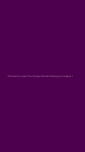 Tampilan Antarmuka Aplikasi Pustakatoto Login Situs Dengan Metode Pembayaran Lengkap - 1