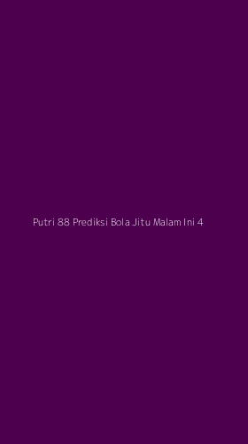 Tampilan Antarmuka Aplikasi Putri 88 Prediksi Bola Jitu Malam Ini - 4