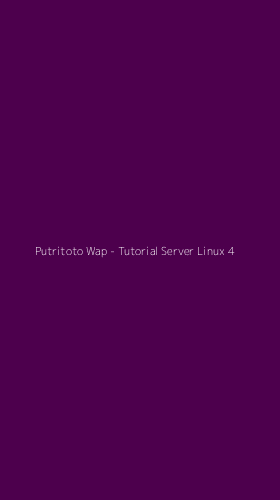 Tampilan Antarmuka Aplikasi Putritoto Wap - Tutorial Server Linux - 4