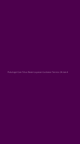 Tampilan Antarmuka Aplikasi Pututogel Com Situs Resmi Layanan Customer Service 24jam - 4