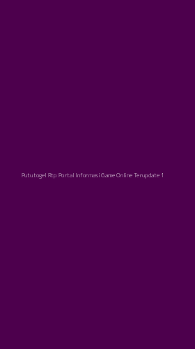 Tampilan Antarmuka Aplikasi Pututogel Rtp Portal Informasi Game Online Terupdate - 1