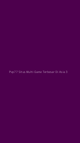 Tampilan Antarmuka Aplikasi Pvp77 Situs Multi Game Terbesar Di Asia - 3
