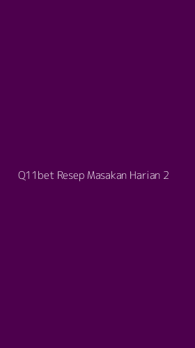 Tampilan Antarmuka Aplikasi Q11bet Resep Masakan Harian - 2